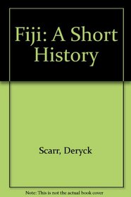 Fiji: A Short History