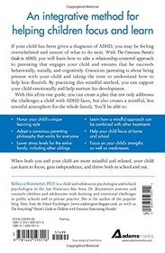 The Conscious Parent's Guide To ADHD: A Mindful Approach for Helping Your Child Gain Focus and Self-Control (The Conscious Parent's Guides)