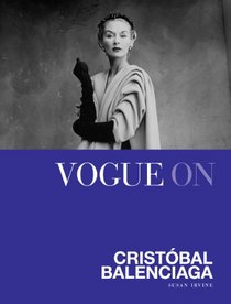 Vogue on Cristobal Balenciaga (Vogue on Designers)