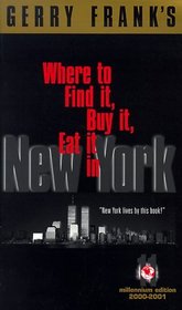 Gerry Frank's Where to Find It, Buy It, Eat It in New York (Where to Find It, Buy It, Eat It in New York, 11th ed)
