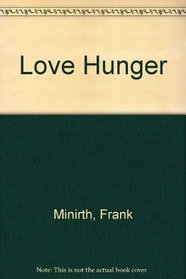 Love Hunger