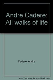 Andre Cadere: All walks of life