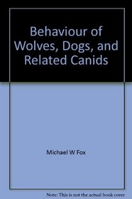 Behaviour of wolves, dogs, and related canids,