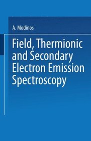 Field, Thermionic and Secondary Electronemission Spectroscopy