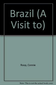 A Visit to Brazil (A Visit To...)