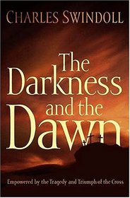 The Darkness And The Dawn