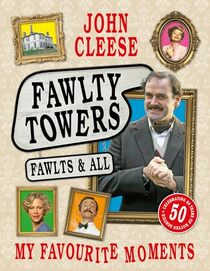 Fawlty Towers: Fawlts and All: A 50th Anniversary Celebration
