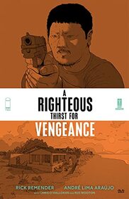A Righteous Thirst For Vengeance, Volume 2 (Righteous Thirst for Vengeance, 2)