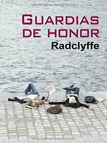 Guardias de honor (Salir del armario) (Spanish Edition)