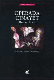 Operada Cinayet (Death at La Fenice) (Guido Brunetti, Bk 1) (Turkish Edition)