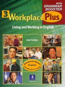 Workplace Plus Level 3: Living and Working in English (Workplace Plus: Level 3)