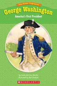 Easy Reader Biographies: George Washington: George Washington (Easy Reader Biographies)