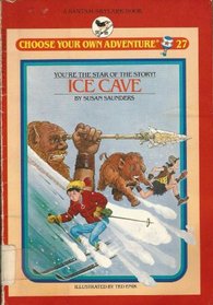 Ice Cave (Skylark Choose Your Own Adventure)