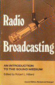 Radio broadcasting;: An introduction to the sound medium (A Communication arts book)