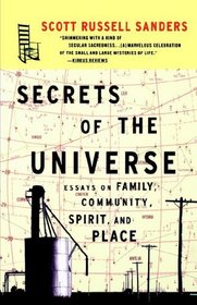 Secrets of the Universe : Scenes from the Journey Home