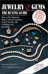 Jewelry  Gems: The Buying Guide--How to Buy Diamonds, Pearls, Colored Gemstones, Gold  Jewelry With Confidence and Knowledge (5th Edition)
