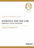 Websites and the Law: Protect Your Position (Thorogood Reports)