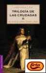 Trilogma de las Cruzadas II (Spanish Edition)