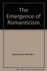 The Emergence of Romanticism