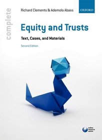 Equity & Trusts: Text, Cases, and Materials