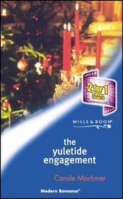 The Yuletide Engagement (Modern Romance S.)