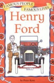 Henry Ford (Famous People, Famous Lives)