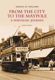 Maypole to the City: A Nostalgic Journey
