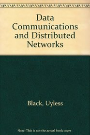 Data Communications and Distributed Networks