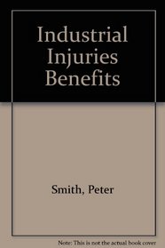 Industrial injuries benefits