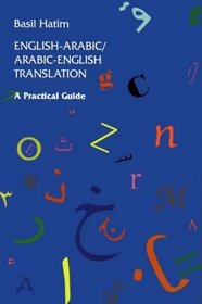 English-Arabic/Arabic-English Translation : A Practical Guide