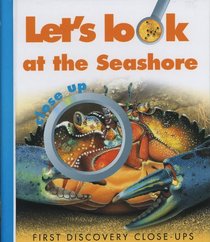 Let's Look at the Seashore (First Discovery Close-Up)