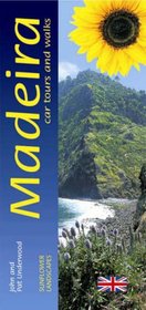 Sunflower Landscapes Madeira: Car Tours and Walks (Sunflower Guide Madeira)