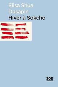 HIVER A SOKCHO (Zo) (French Edition)
