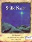 Stille Nacht. ( Ab 3 J.).