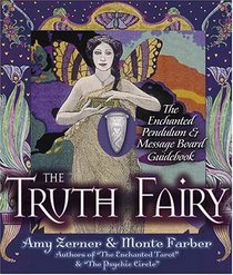 The Truth Fairy: The Enchanted Pendulum and Message Board Kit