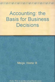 Accounting: the Basis for Business Decisions
