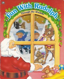 Fun With Rudolph (Through the Window)