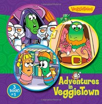 Adventures in VeggieTown (Big Idea Books / VeggieTales)