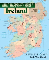 What Happened Here? Ireland Knowledge Cards Deck