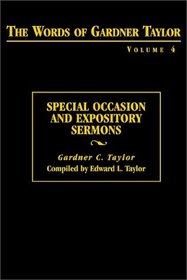 The Words of Gardner Taylor: Special Occasions and Expository Sermons (The Words of Gardner Taylor)