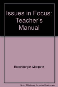 Issues in Focus: Teacher's Manual