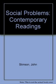 Social Problems: Contemporary Readings