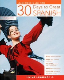 30 Days to Great Spanish