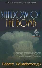 Shadow of the Bomb (Snap Malek, Bk 3)