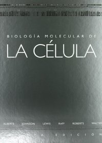 BIOLOGIA MOLECULAR DE LA CELULA C/CD