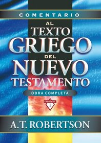 Comentario al texto griego del Nuevo Testamento