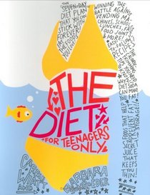 The Diet for Teenagers Only