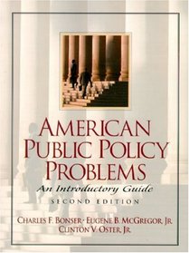 American Public Policy Problems: An Introductory Guide (2nd Edition)