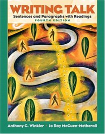 Writing Talk: Sentences & Paragraphs with Readings (4th Edition) (Writing Talk)