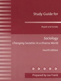Study Guide for Sociology: Changing Societies in a Diverse World